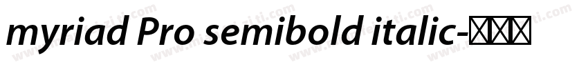 myriad Pro semibold italic字体转换